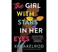 Xio Axelrod The Girl with Stars in Her Eyes (Tascabile) Lillys