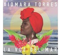 Xiomara Torres La Voz Del Mar (CD) Album
