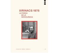Xirinacs 1975: La força de la noviolència: 4