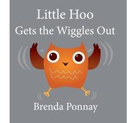 Xist Publishing Little Hoo Gets the Wiggles Out (Copertina rigida) Little Hoo