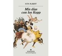 Xita Rubert MIS Dias Con Los Kopp (Tascabile)