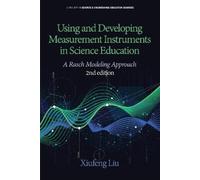 Xiufeng Liu Using and Developing Measurement Instruments in Science (Tascabile)