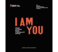 XIV Florence Biennale. I am you. Individual and collective identities in contemporary art and design