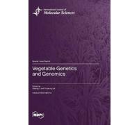 Xixiang Li Yunsong Lai Vegetable Genetics and Genomics (Copertina rigida)