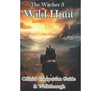 Xixinjs The Witcher 3 Wild Hunt Official Companion Guide & Walkthrou (Tascabile)