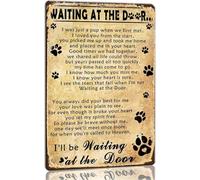 XKKLJH Targa in metallo da parete in metallo con scritta "Waiting at the door", per amanti dei cani, regalo commemorativo vintage, per animali domestici, soggiorno, decorazione da parete, 30,5 x 20,3