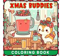Xmas Buddies: Easy Designs of Adorable Holiday Characters, Festive Animals, and Christmas Cheer, Bold Illustrations for Relaxation and Creative Fun | Coloring Book for Adults and Kids