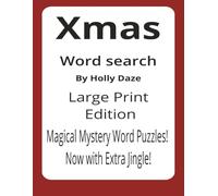Xmas Large Print Word Search Puzzle Book: Word Searches with Large Print about Christmas, Festivities, Yuletide and More | 8.5 x 11 inches, 112 pages ... Stocking Filler for Any Elf, Sprite or Hel
