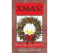 Xmas Word Search Puzzle Book: Word Searches with Easy to Read Print about Christmas, Festivities, Yuletide and More | 6 x 9 inches, 110 pages | 50+ ... makes a Perfect Stocking Filler for Any Ages
