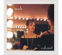 Xoch - Cabaret