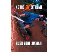 Xotic Xtreme: Rush Zone - Hawaii