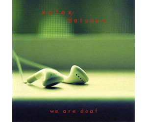 Xotox/Detune-X - We Are Deaf