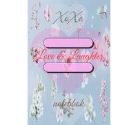 XOXO: A Notebook for Love & Laughter