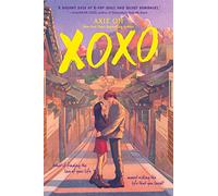 XOXO: A Young Adult K-Pop Romance About a Cellist Who Risks Everything for Forbidden Love