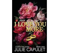 XOXX I Love You More