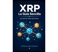 XRP: La guia sencilla