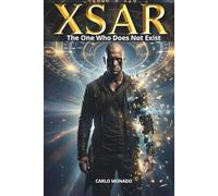XSAR: The One Who Does Not Exist: A Cinematic Story of Time, Memory, and Choice