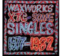 XTC - Waxworks: Some Singles 1977-1982
