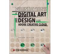 xtine burrough Foundations of Digital Art and Design with Adobe Crea (Tascabile)