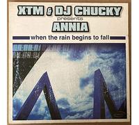 XTM & DJ CHUCKY PRESENTS ANNIA - XTM & DJ CHUCKY PRESENTS ANNIA / WHEN THE RAIN BEGINS TO FALL