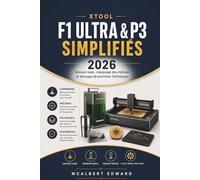 XTOOL F1 ULTRA & P3 SIMPLIFIÉS 2026: Gravure laser, marquage des métaux et découpe de précision Techniques