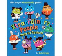 Xtraordinary people (Kate Griggs) Made by Dislexia Editore: Penguin Random House Children's 2021