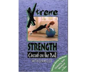 Xtreme Strength Circuit on the Ball with Gin Miller
