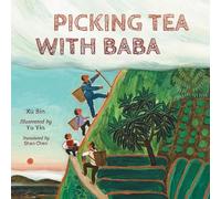 Xu Bin Picking Tea with Baba (Copertina rigida)