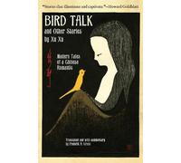 Xu Xu Bird Talk and Other Stories by Xu Xu (Copertina rigida)