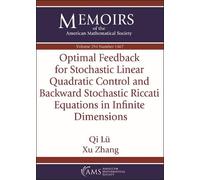 Xu Zhang Qi Lu Optimal Feedback for Stochastic Linear Quadratic Cont (Tascabile)
