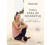 Xuan Lan Yoga para mi bienestar (Edición actualizada): Rutinas de al (Tascabile)