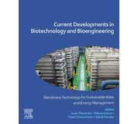 Xuan-Thanh Bui Current Developments in Biotechnology and Bioengineer (Tascabile)
