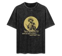 XUBLCX Tuco Benedicto When You Have to Shoot Shoot Dont Talk Mens Black T-Shirt Graphic Tee Printed Unisex Shirt M