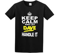 Xue Fu Rong Man's Round Neck Keep Calm And Let Dave Handle It Funny Birthday Gift Sports T-Shirt Black S