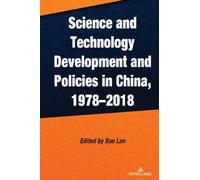 Xue Lan Science and Technology Development and Policies in Ch (Copertina rigida)