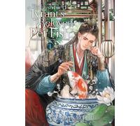 Xue Shan Fei Hu The Disabled Tyrant's Beloved Pet Fish: Canji Baojun (Tascabile)