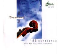 Xue,Wei - Dreamland