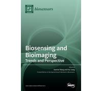 Xuemei Wang Hui Jiang Biosensing and Bioimaging (Copertina rigida)