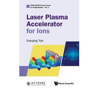 Xueqing Yan Laser Plasma Accelerator For Ions (Copertina rigida)