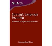 Xuesong (Andy) Gao Strategic Language Learning (Tascabile)