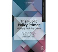 Xun Wu M. Ramesh Michael Howlett Scott A. Frit The Public Policy Pri (Tascabile)