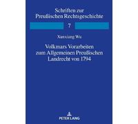 Xunxiang Wu Volkmars Vorarbeiten zum Allgemeinen Preußischen (Copertina rigida)