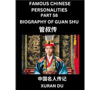 Xuran Du Famous Chinese Personalities (Part 58) - Biography of Bian (Tascabile)