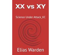 XX vs XY: Science Under Attack_KC
