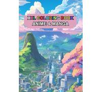 XXL Coloring Book: Anime & Manga