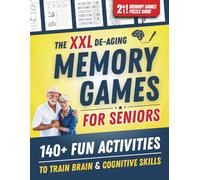 XXL Deaging Memory Games For Seniors: Activity And Puzzle Book For Adults And Elders Minds | Easy And Fun Activities To Train Brain And Cognitive ... Crosswords, Mazes, Word Search | Large Print