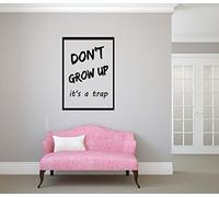XXL Don't grow up it's a trap Modern Living Room Modern Decorazioni decorative Decor Stylish Sticker Decalcomanie …