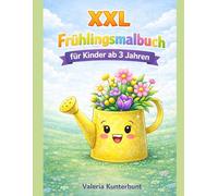 XXL Frühlingsmalbuch für Kinder ab 3 Jahren