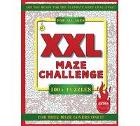 XXL Maze Challenge: Epic Mazes for True Puzzle Masters - Hours of Fun, Focus, and Determination!