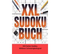 XXL Sudoku Buch: Mittlerer Schwierigkeitsgrad